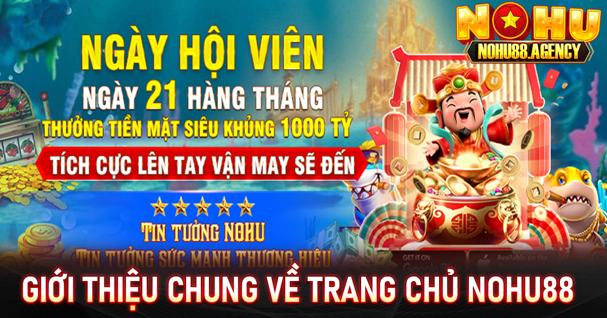 Giới thiệu chung về trang chủ nohu88